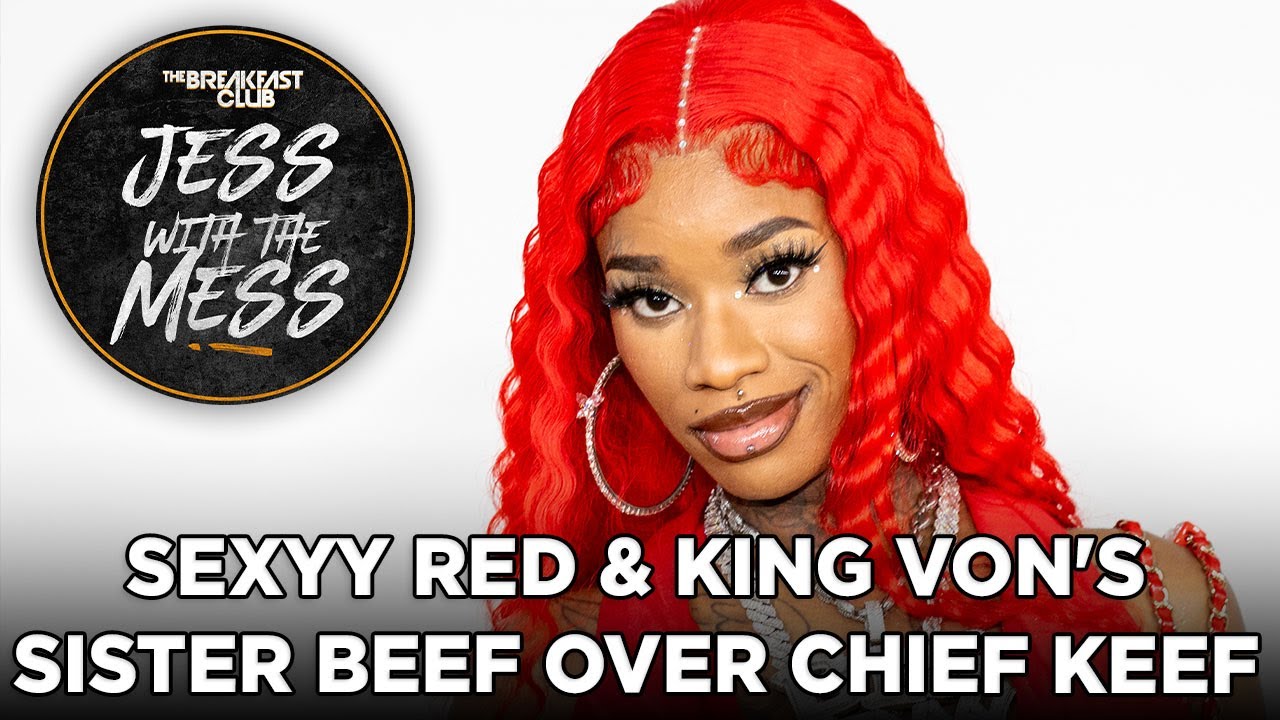 Sexyy Red & King Von's Sister Beef Over Chief Keef, Gary Owen's Use of the N-Word Sparks Backlash