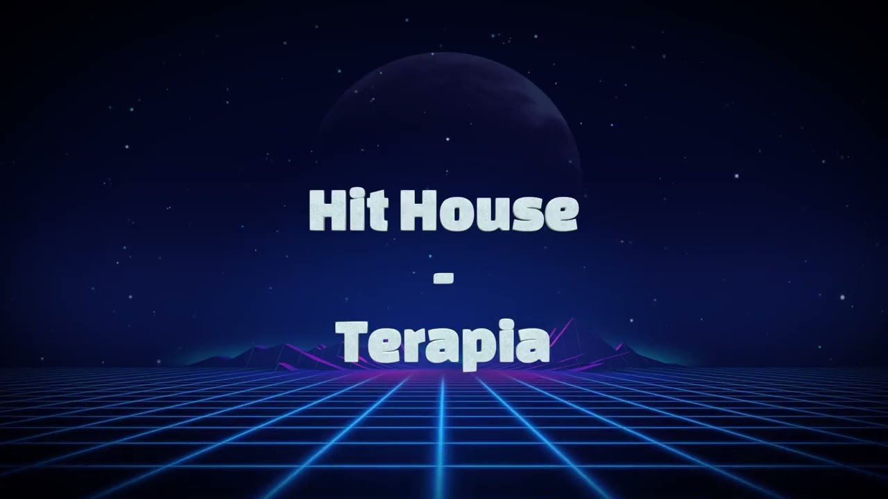 Hit House - Terapia