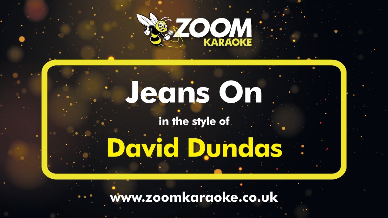 David Dundas - Jeans On (One Semitone Down/End Cut Down) - Karaoke Version from Zoom Karaoke