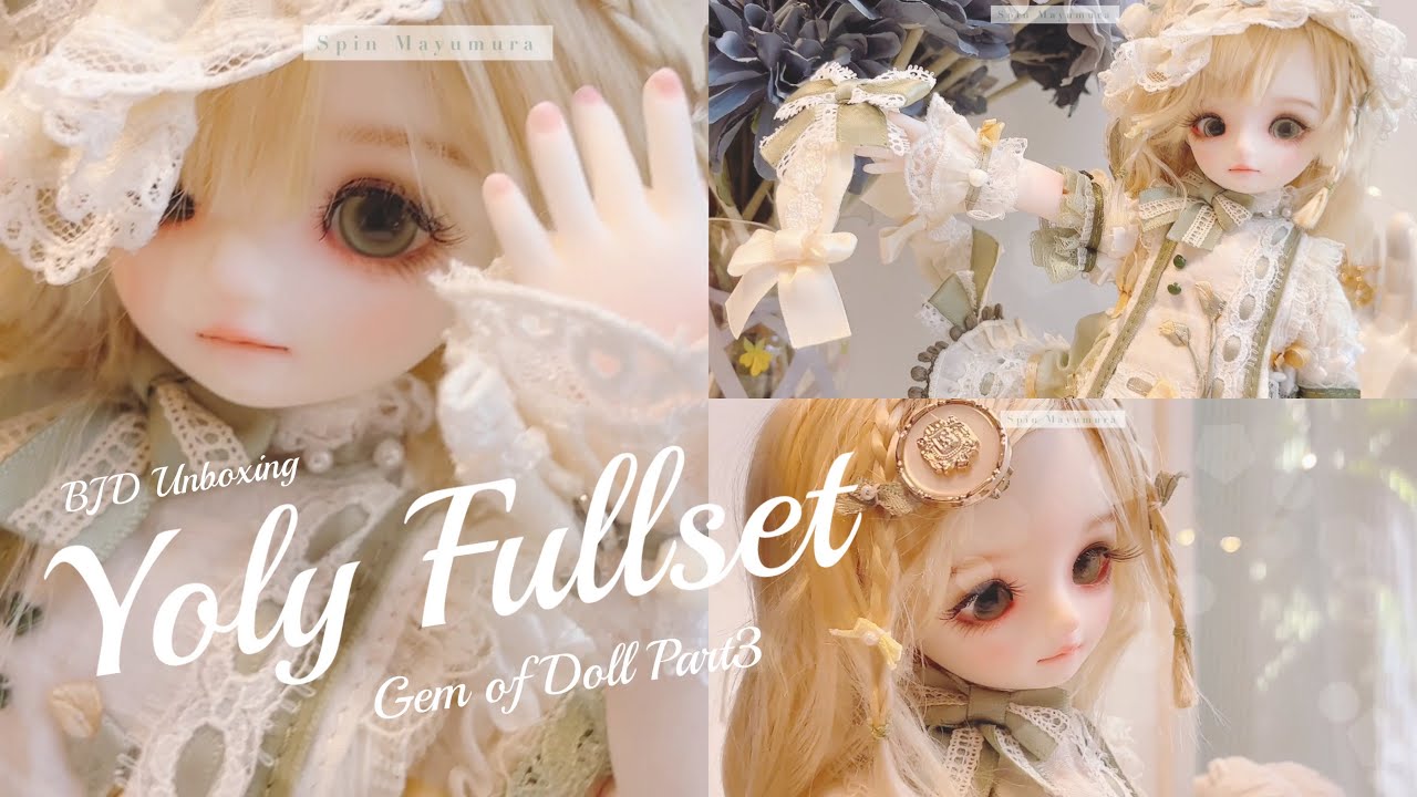 [BJD unboxing] Yoly Fullset / Gem of Doll (Part3)