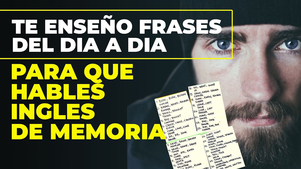 TE ENSEÑO COMO HABLAR ESTO EN INGLES DE MEMORIA - 40 FRASES CORTAS DE LA VIDA DIARIA, Parte 3