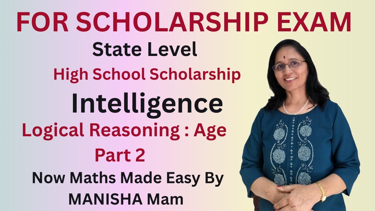 Scholarship Exam ...Intelligence Test Logical Reasoning : Ages Part 2