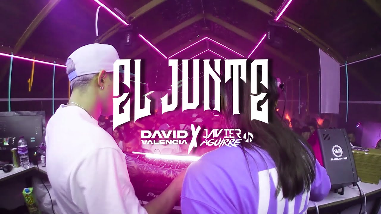 EL JUNTE - (LIVE SET - DAVID VALENCIA ✘ JAVIER AGUIRRE) NEXXUS, BOGOT&Aacute; - COLOMBIA 🌌