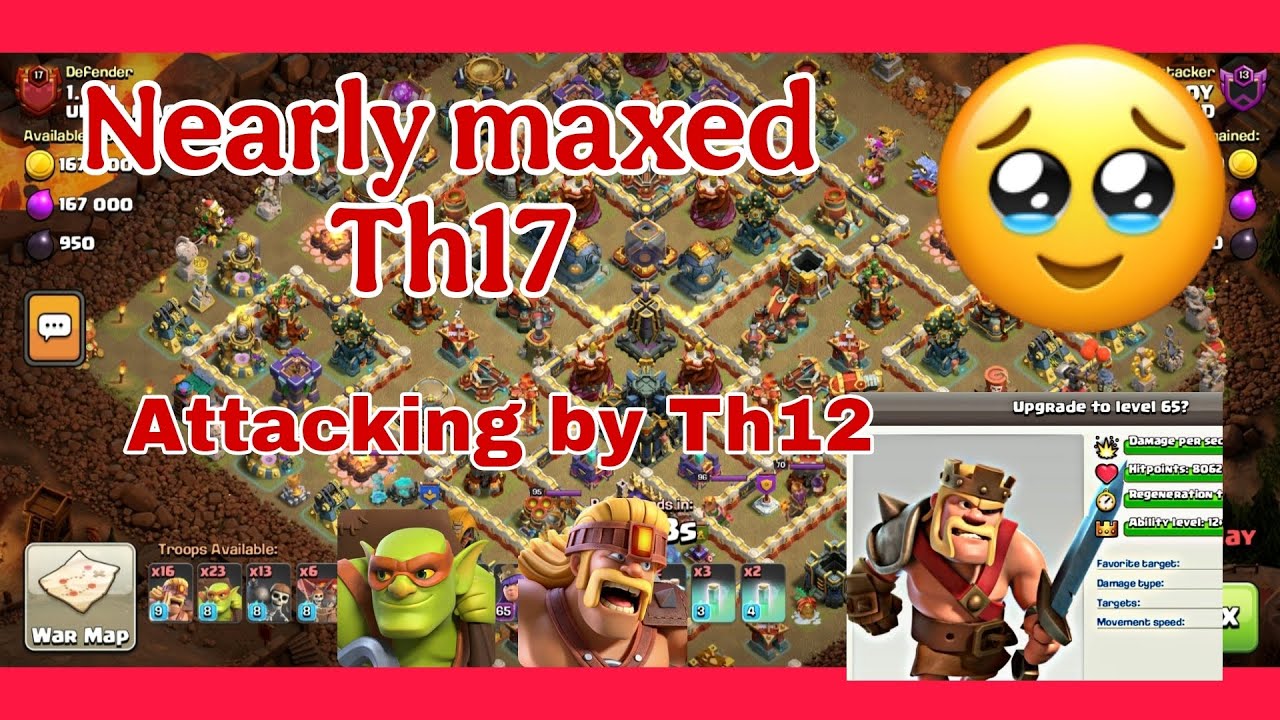 Th12 vs Maxed Th17 attacking for 2 star ✨||
