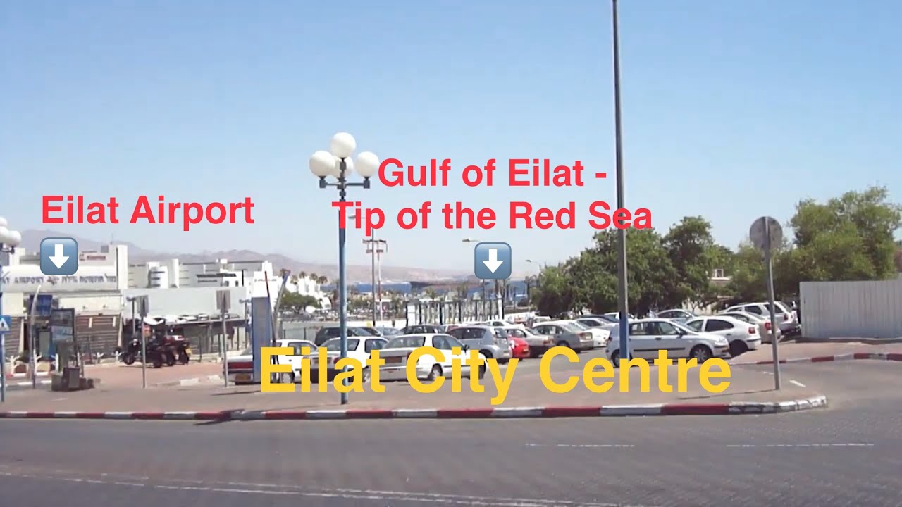 Eilat City Centre P2 | Gateway to the Red Sea, Jordan and Egypt | Exploring Messiah&rsquo;s Land