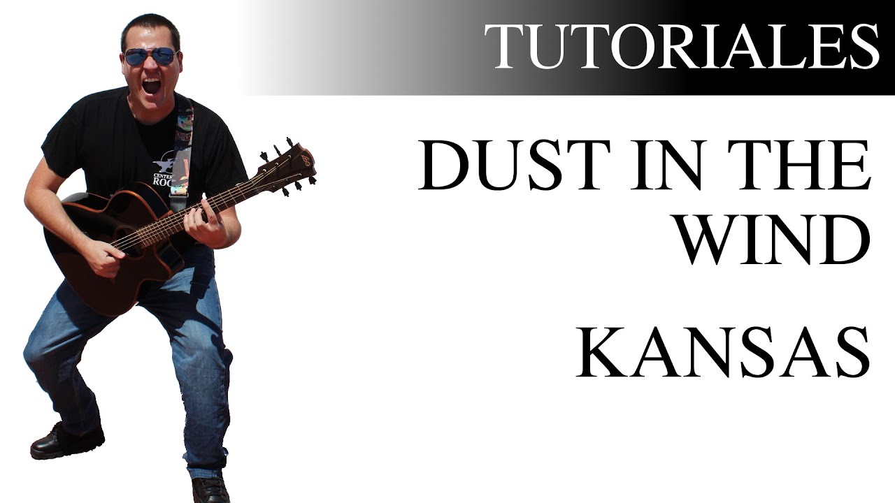 Cómo tocar Dust In The Wind de Kansas en la guitarra | Tutorial fácil