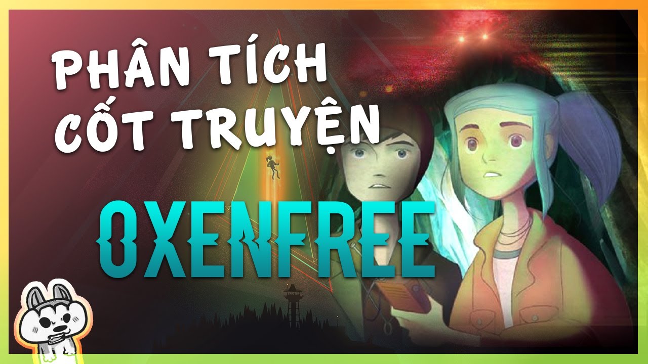 OXENFREE | Phân tích cốt truyện | Cờ Su Original