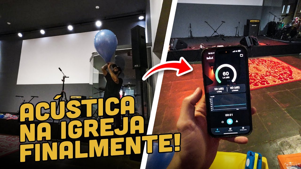 VAMOS FAZER TRATAMENTO ACÚSTICO NA IGREJA, ACOMPANHE!