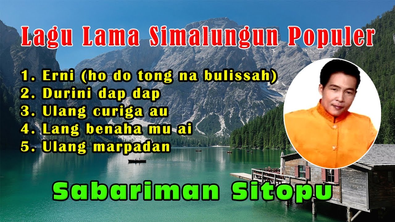 Lagu Lama Simalungun - Sabariman Sitopu