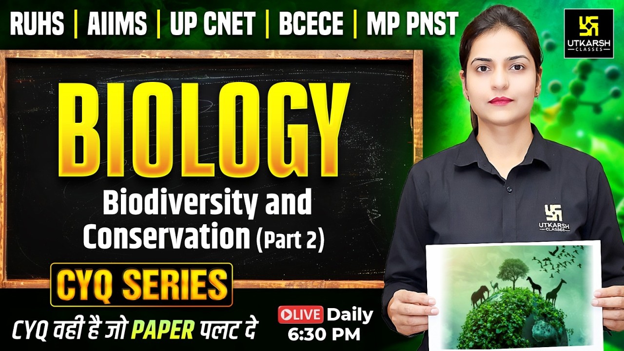 CYQ Series | Biology #32 | Biodiversity and conservation part 2 | BSc Nursing 2026 | Ronak Ma'am