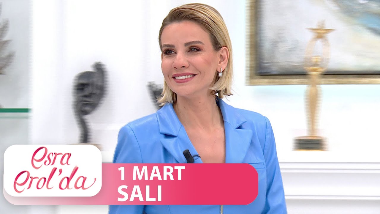 Esra Erol'da 1 Mart Salı | Tek Parça