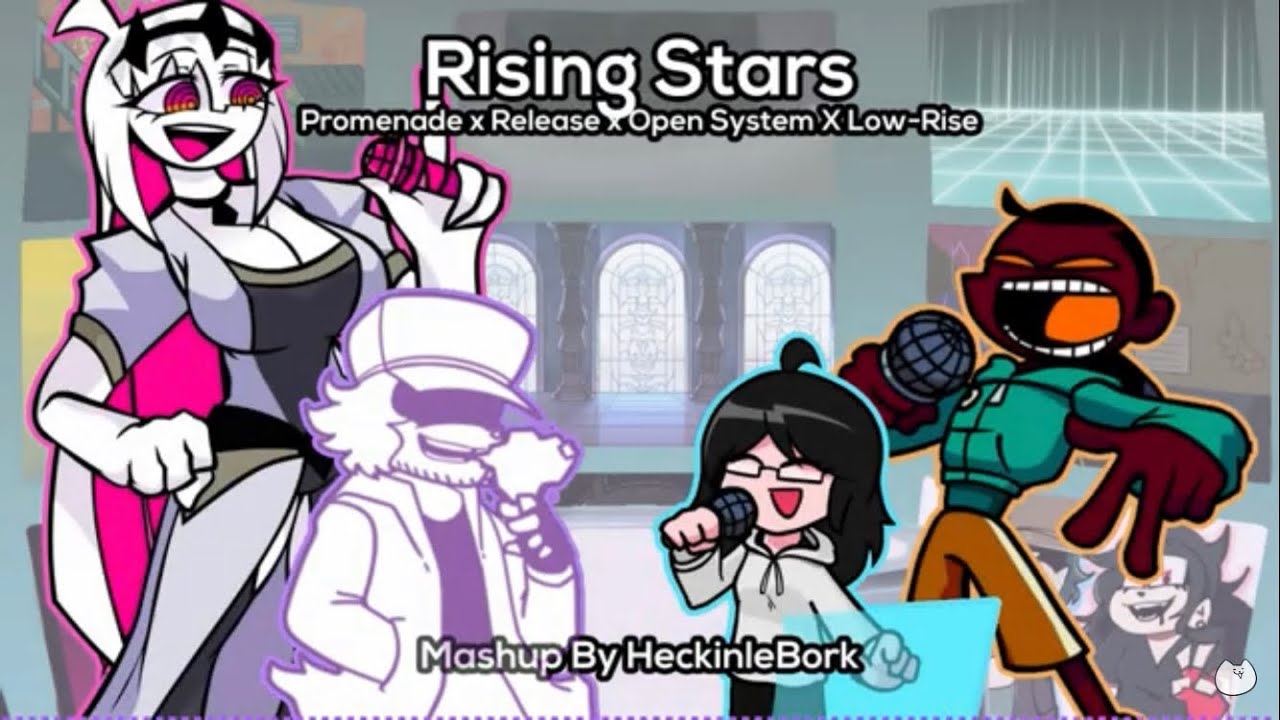 Rising Stars [Promenade x Release x Open System x Low-Rise]|FnF Mashup by HeckinLeBork