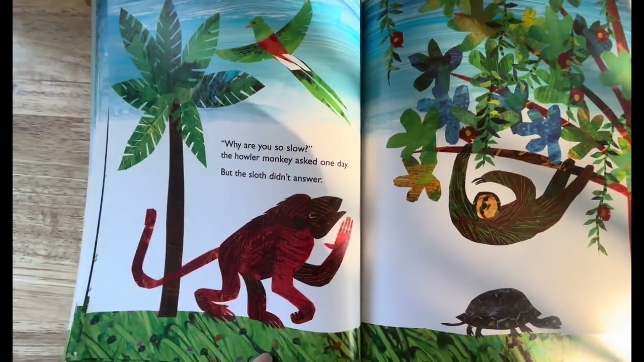 Slowly, Slowly, Slowly by Eric Carle 