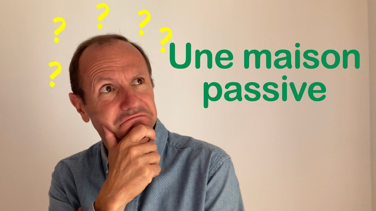 Qu'est-ce qu'une maison passive ? est-elle écologique ? exemple concret