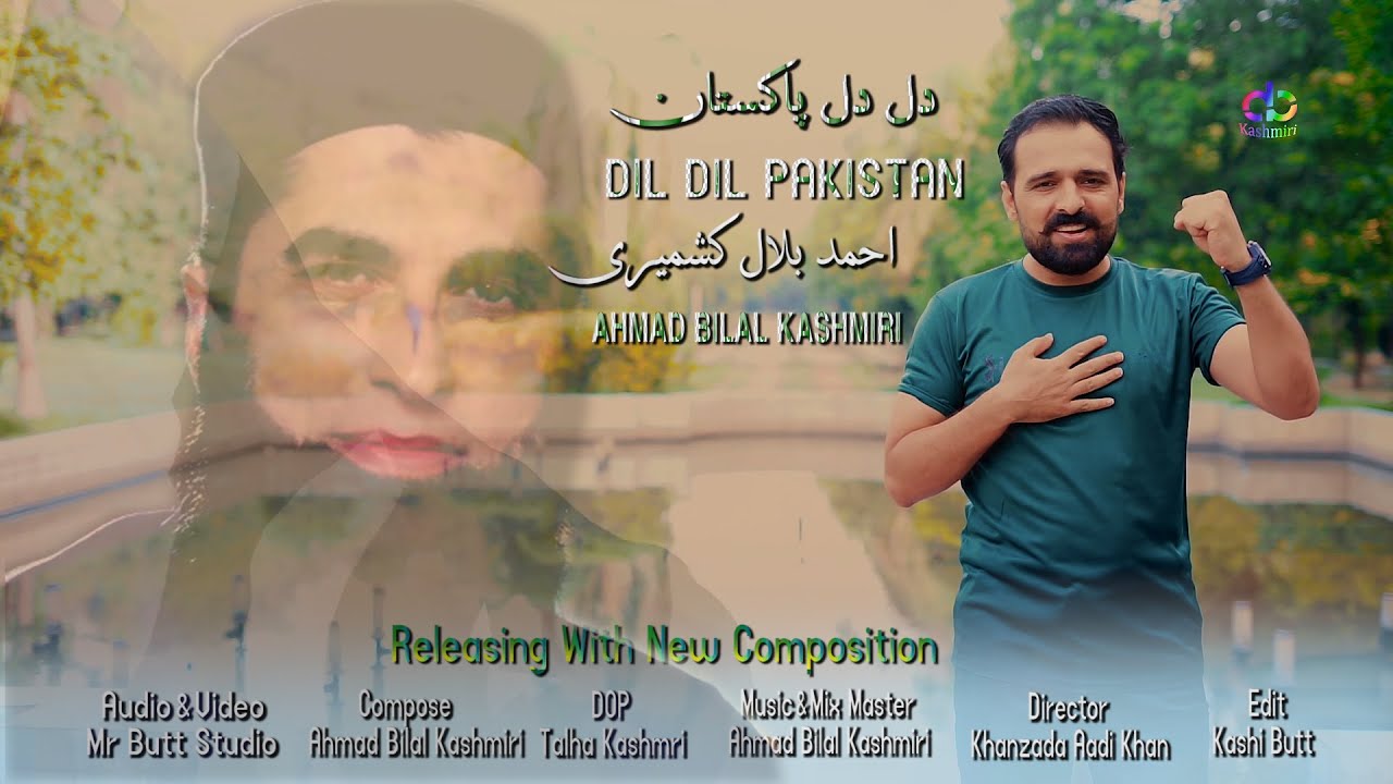 Dil Dil Pakistan | Ahmad Bilal Kashmiri | Junaid Jamshed | New Milli Nghma 2024 | Mr Butt Studio