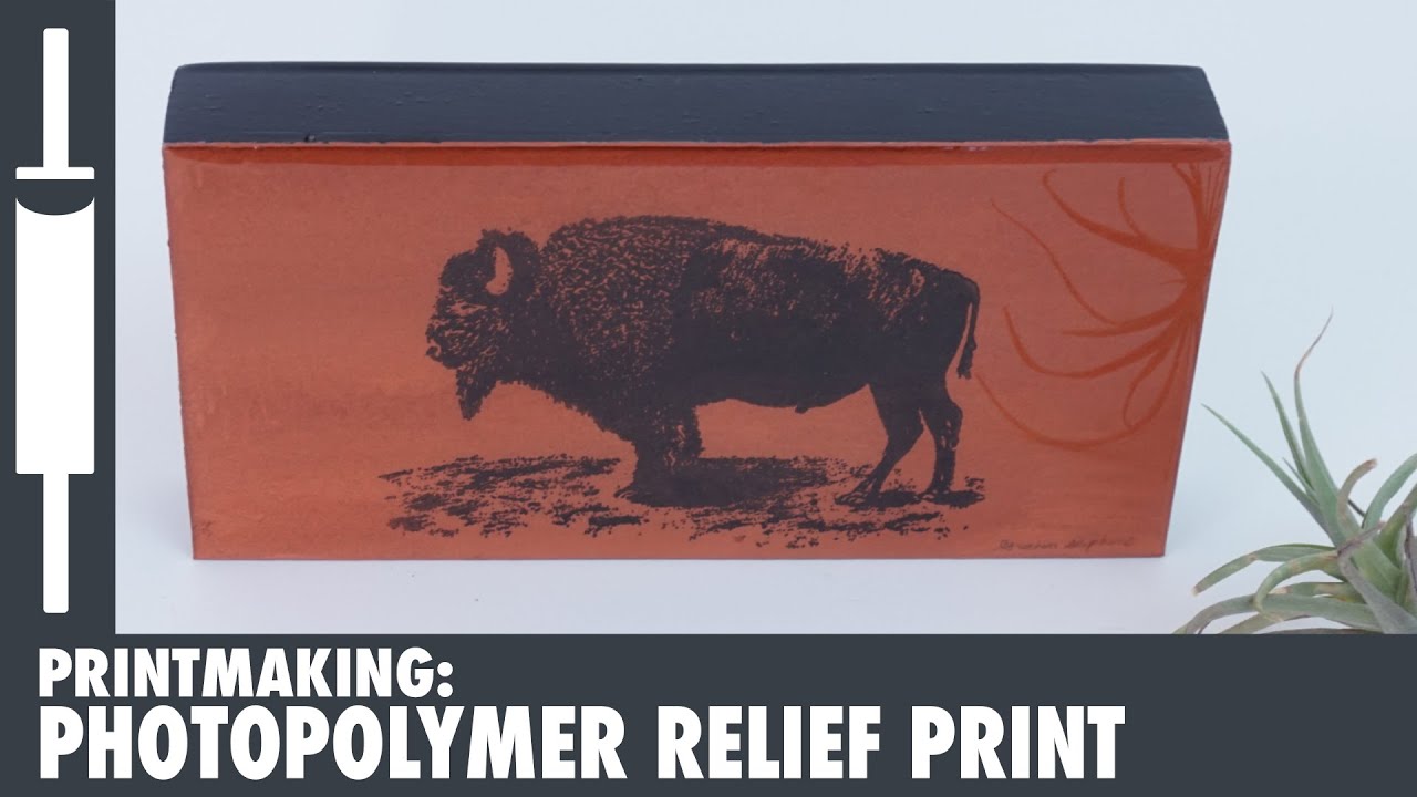 Making a Bison Photopolymer Relief Print