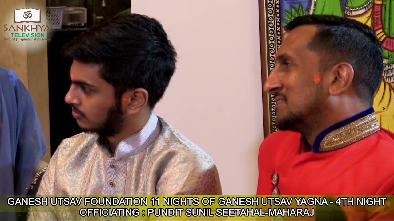 Pundit Sunil Seetahal Maharaj 4th Of 11 Nights Ganesh Utsav Yagna 2020