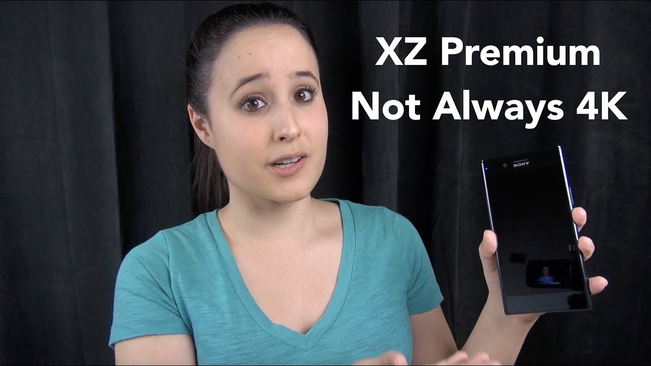 XZ Premium: Did Sony Make a Mistake? (& 4K Mod)
