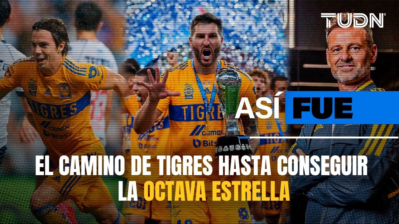 ASÍ FUE: ¡El camino a la OCTAVA! 🏆⭐️ Tigres tuvo 3 dt's en UN SOLO TORNEO | TUDN