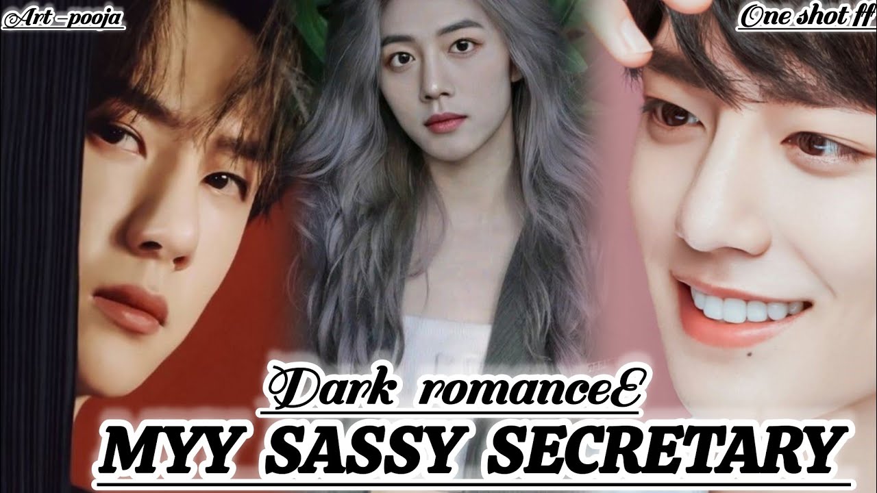 ONESHOT//MYY SASSY  SECRETARY#wangxianff#blloveforced#oneshotff#wangxian#bledit