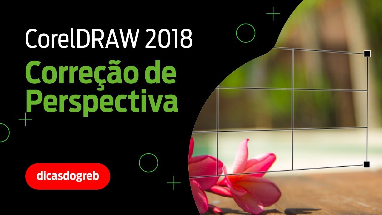 CorelDRAW 2018 - Correção de Perspectiva