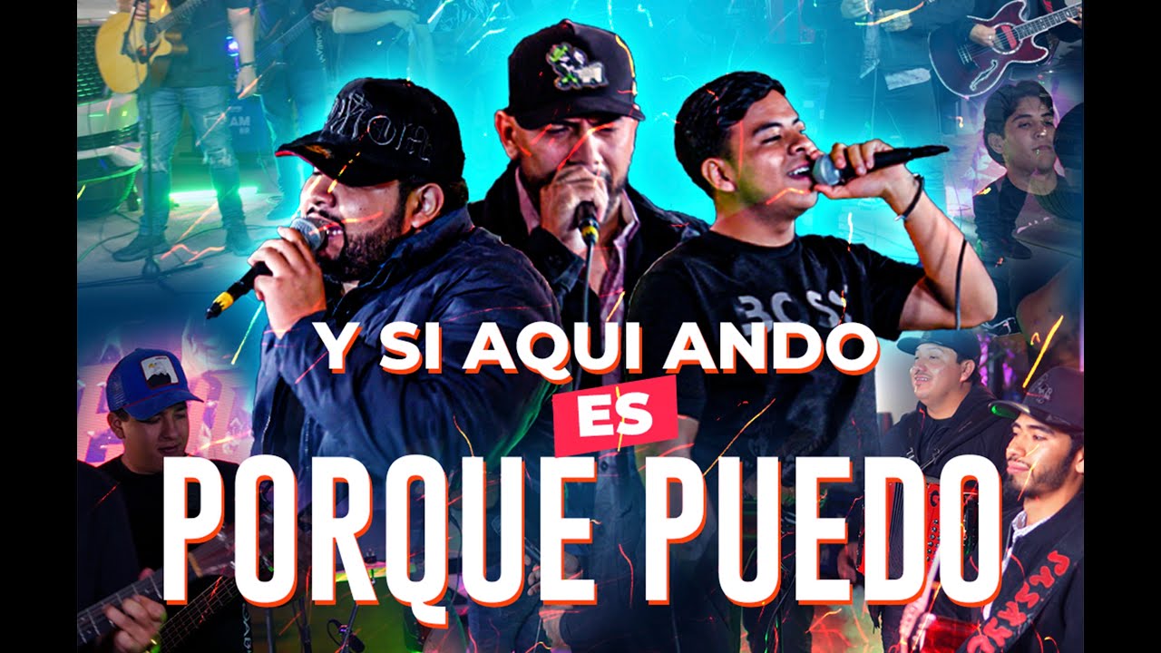 Y Si Aqui Ando Es Porque Puedo - Encontrados X  Grupo Revolucionarios (en vivo)