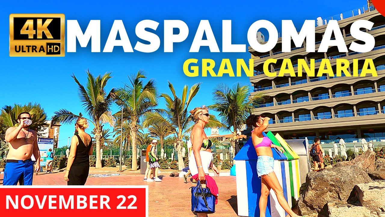 MASPALOMAS Gran Canaria November 28, 2022 🔴 Beach to Lopesan Costa Meloneras Hotel
