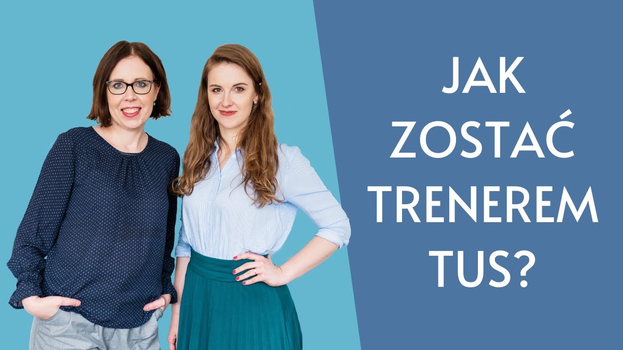 Jak zostać Trenerem TUS? Kim jest Trener TUS? Kto może nim zostać?