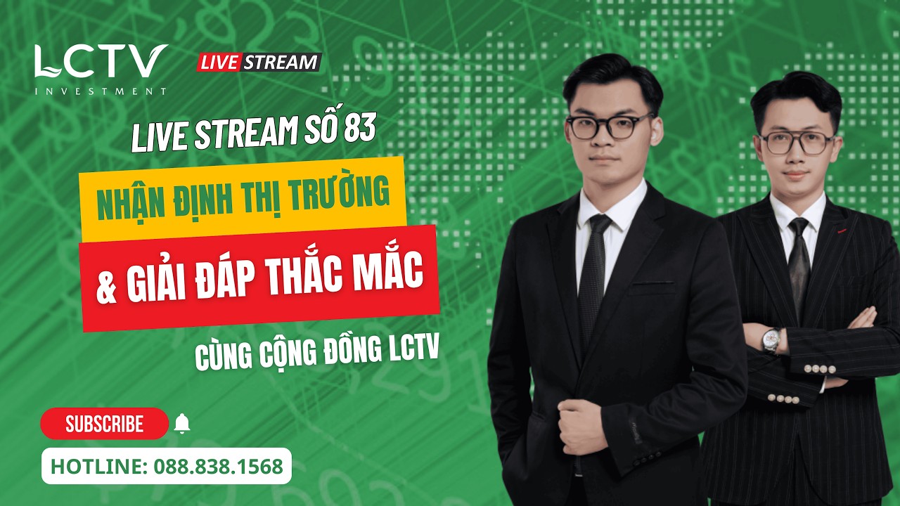 Số 83 (ngày 12/03): Nhận định TTCK và giải đáp thắc mắc cùng cộng đồng