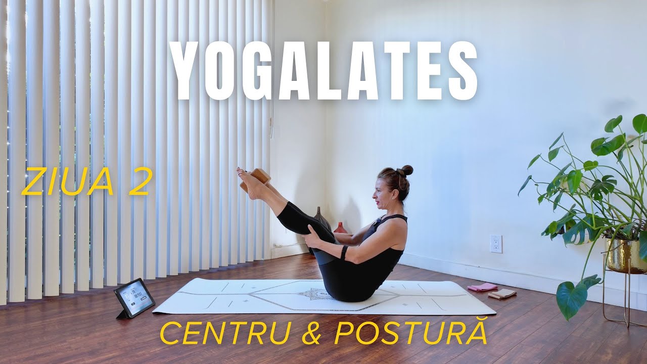 YOGALATES | Ziua 2 – Centru & Postură cu Accesorii (20 min) #yogainromana