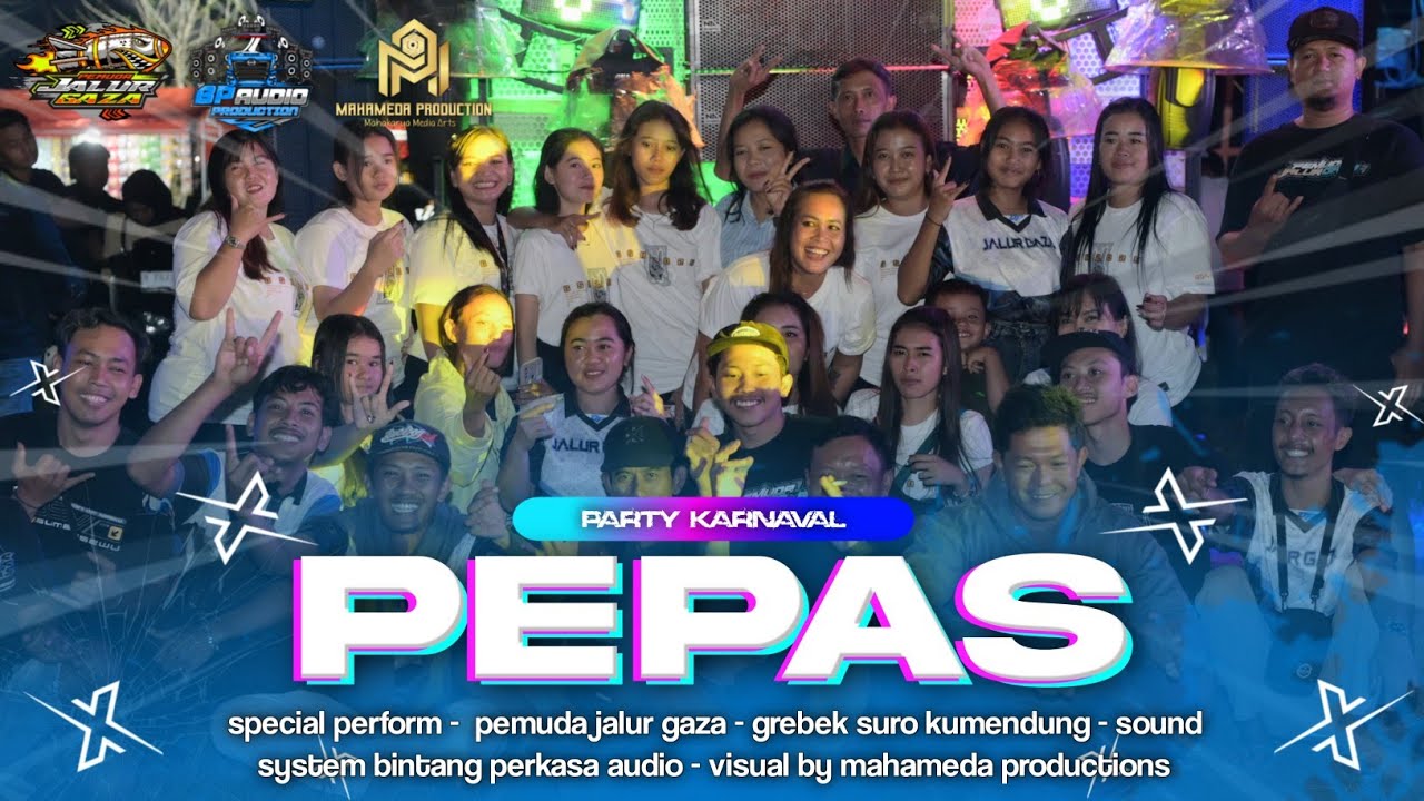 Dj PEPAS PEMUDA  JALUR GAZA FEAT BINTANG PERKASA AUDIO MALANG