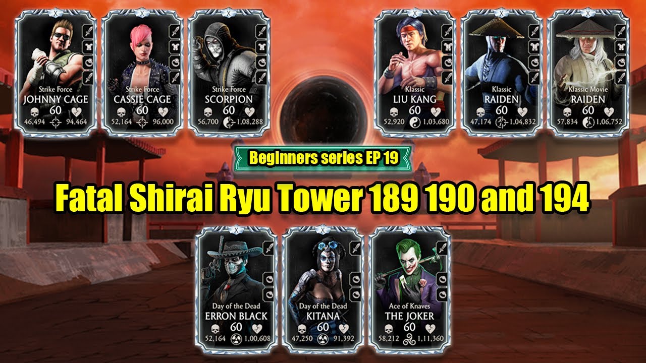 Beginner Series EP-19 | 189 190 and 194 | Fatal Shirai Ryu Tower | MK Mobile
