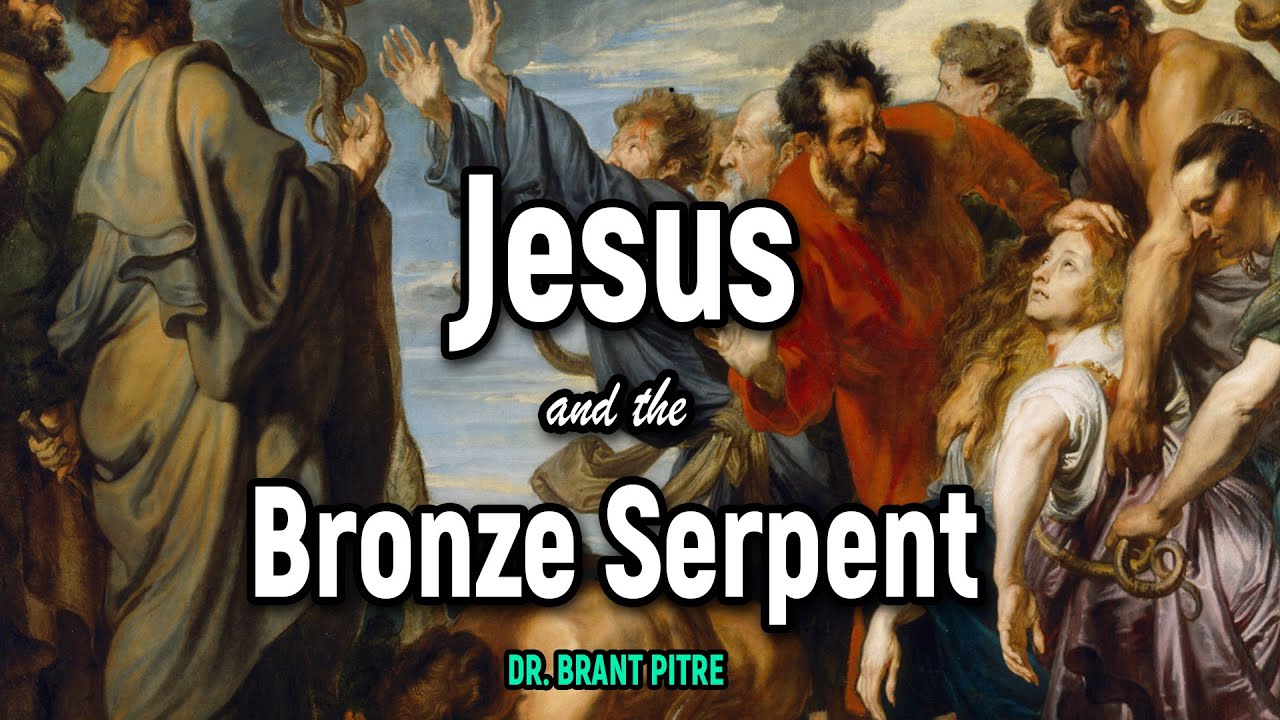 Jesus and the Bronze Serpent