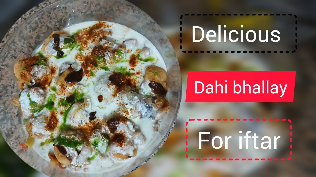 Ramzan Special Dahi Bhallay | Easy & Delicious Iftaar Recipe