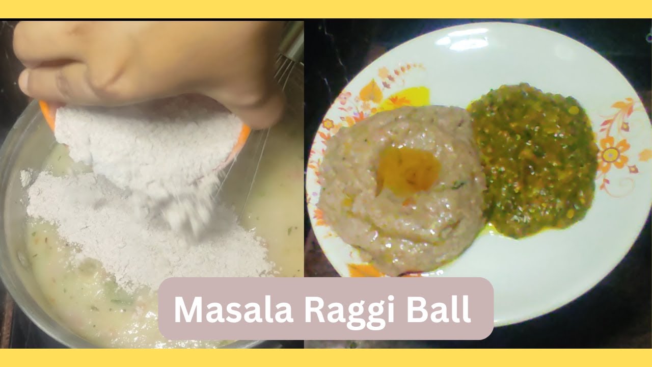 Masala Raggi Ball, Healthy yet Super Delicious