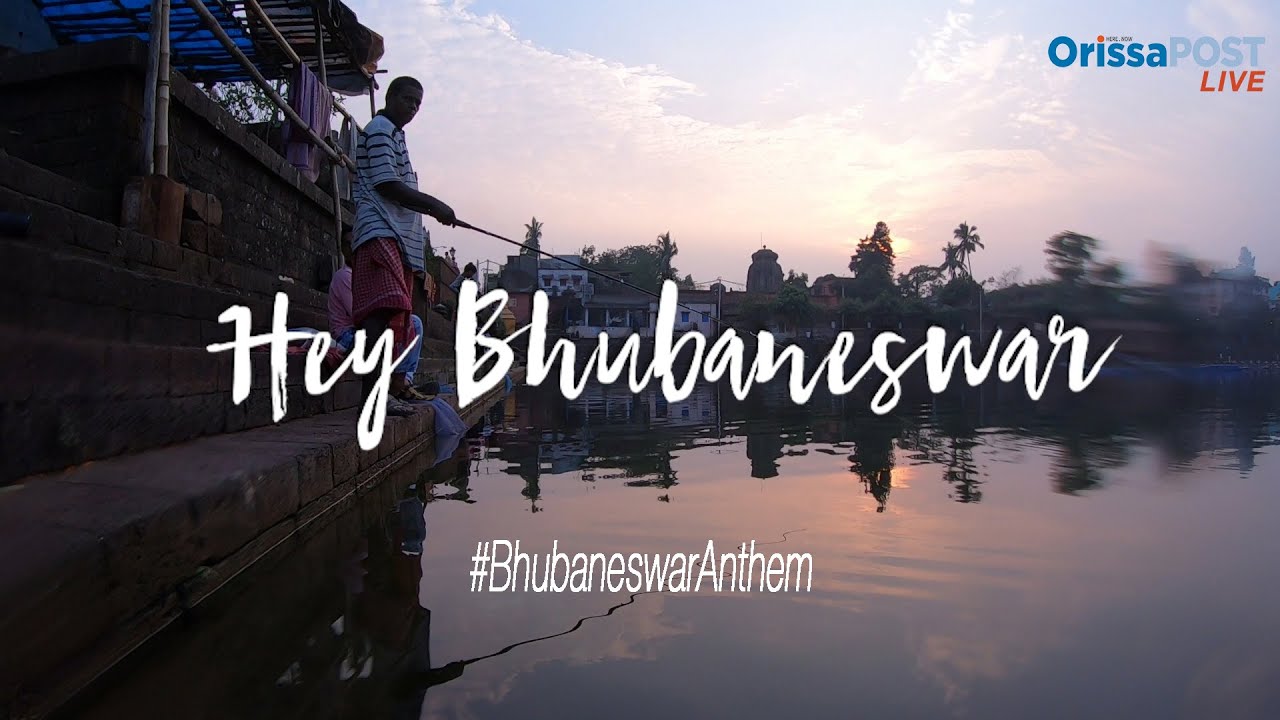 Hey Bhubaneswar | The Bhubaneswar Anthem (BBB Finale)