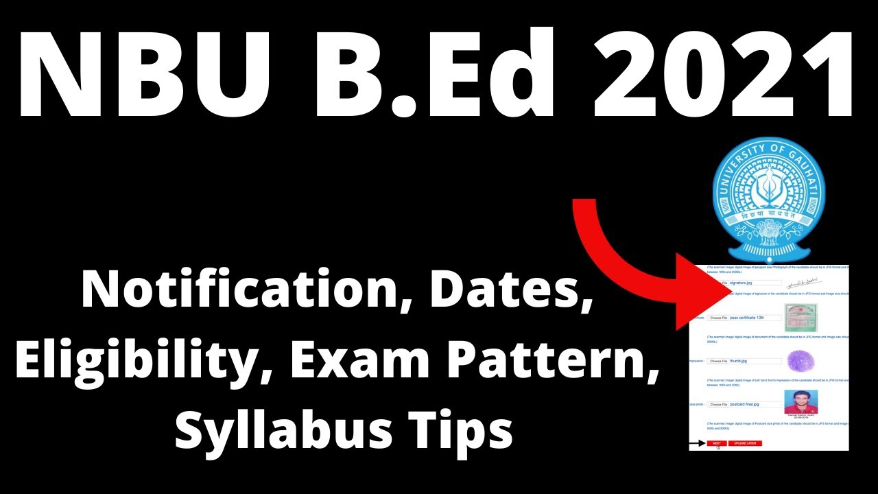 NBU B.Ed 2021: Application Form, Exam Pattern, Eligibility Criteria, Syllabus, Preparation Tips