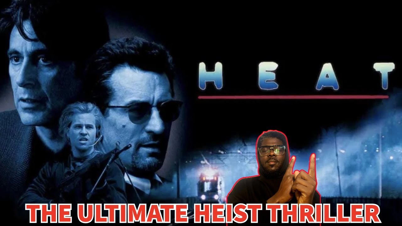 Heat (1995) Is Still the Greatest Modern Crime Thriller...Here's why