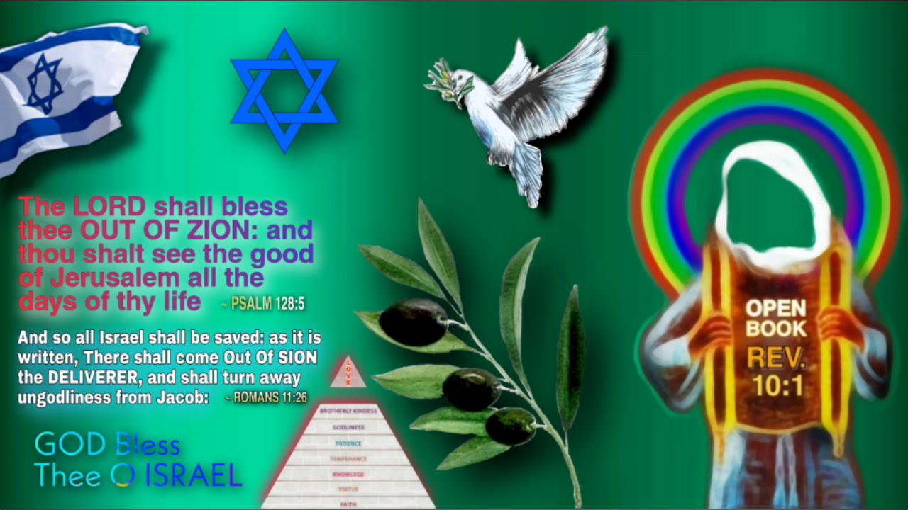 (song) THE LORD shall BLESS THEE O ISRAEL out of ZION ∆ 🎶📯🇮🇱🕎🌿🕊️