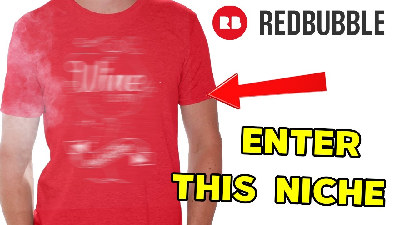 Redbubble, This NICHE Will Make Your First SALES 💲