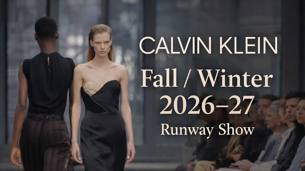 Calvin Klein Fall/Winter 2026/27 Runway Show | Womenswear & Menswear Collection