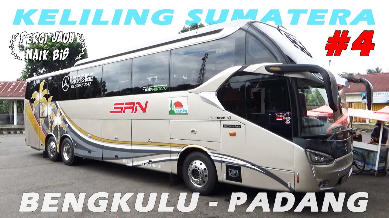 NAIK MERCY TRIPLE AXLE PO SAN BENGKULU - PADANG • BUS TRONTON LEWAT LIKU 9, MELIUK INDAH PAK!