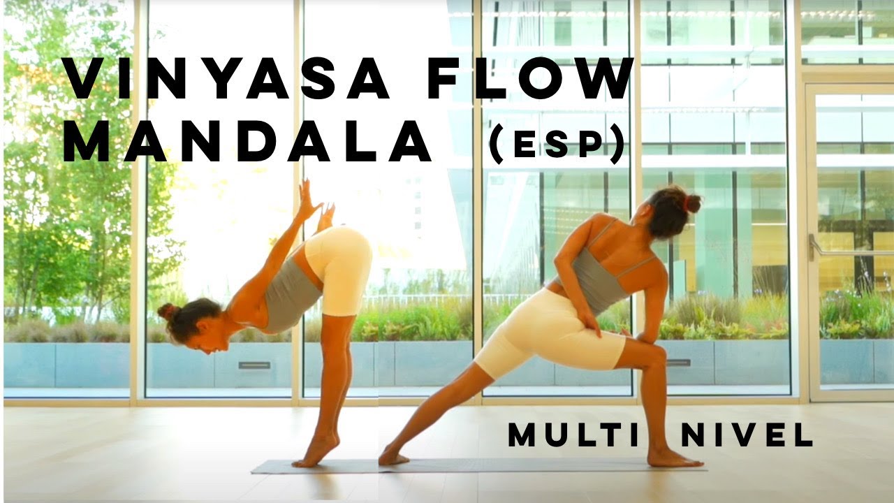 CLASE DE VINAYASA FLOW MANDALA - Clase de  Yoga en INDITEX HQ - 50 Minutos