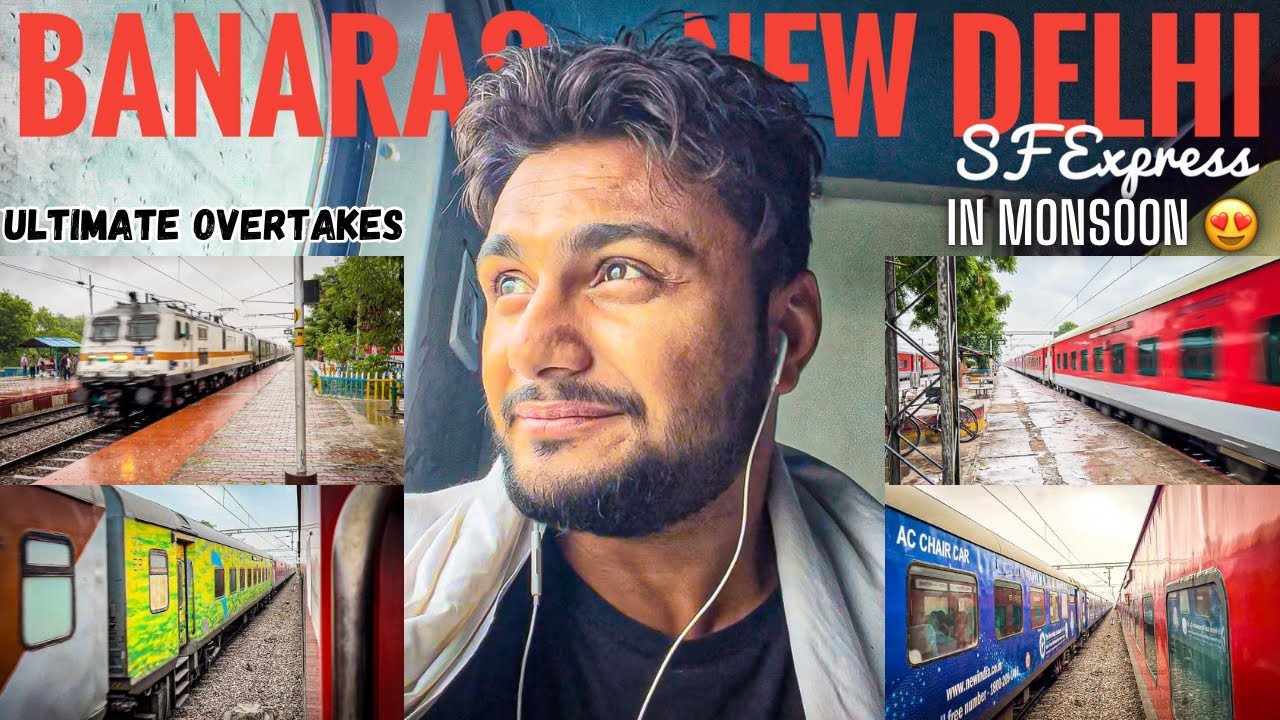 Banaras New Delhi Superfast Express train journey | Back to Back Overtakes by premium trains