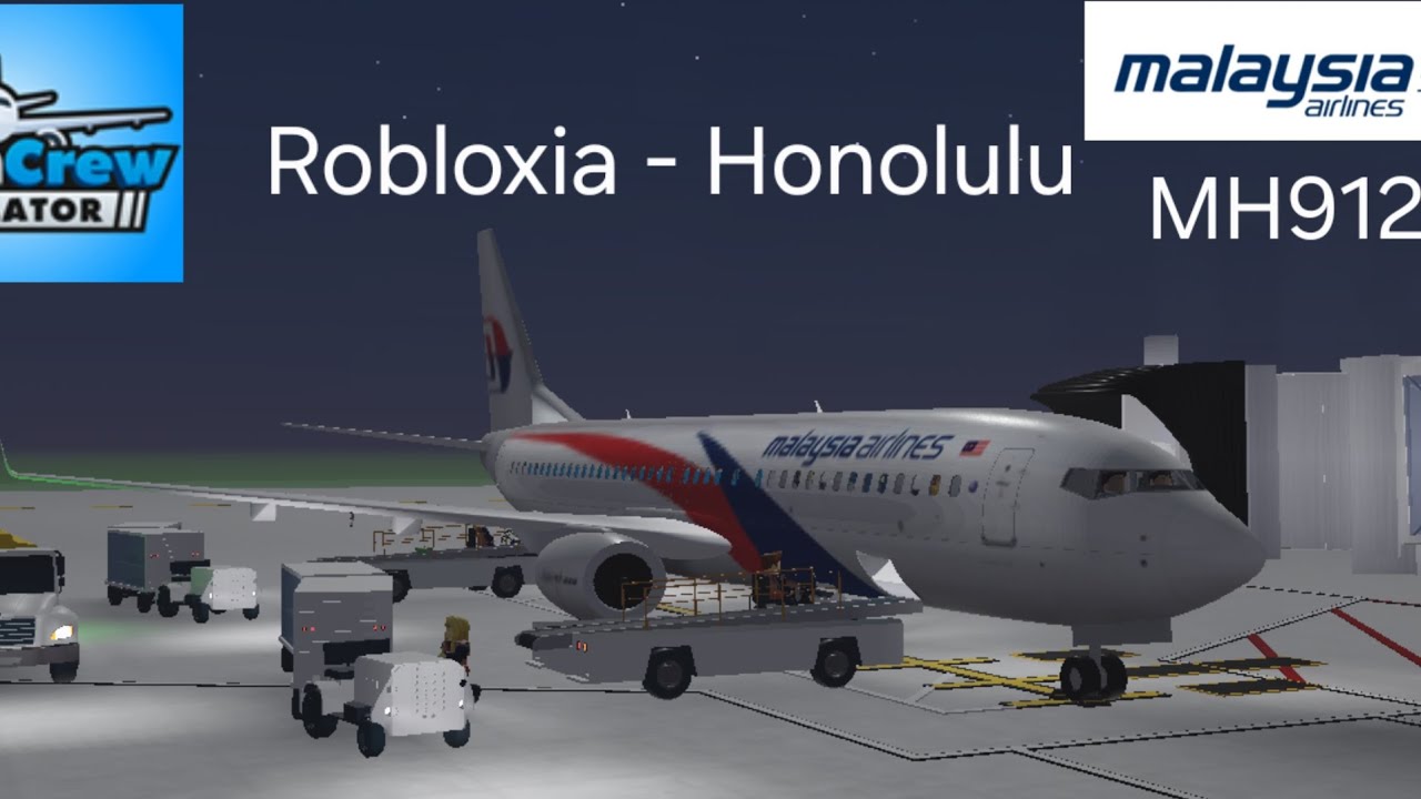 Malaysia Airlines MH 912 from Robloxia to Honolulu in Cabin Crew Simulator, Roblox!