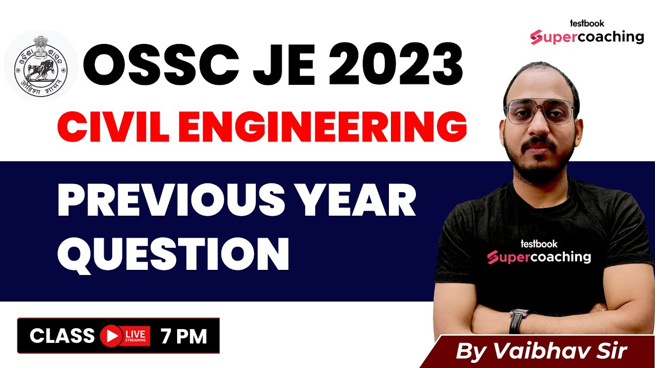 OSSC JE Civil Previous Year Question Paper | Civil Engineering | OSSC JE 2023 | By Vaibhav Sir