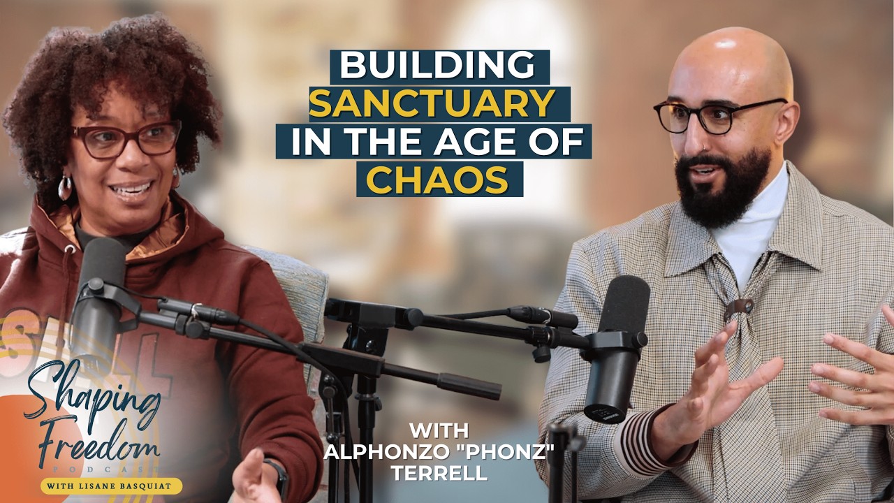 Building Sanctuary in the Age of Chaos with Alphonzo 