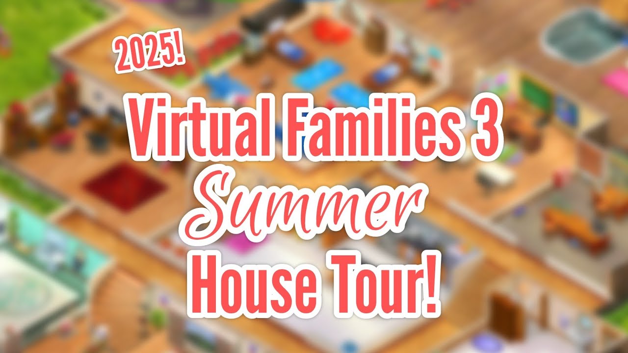 Summer House Tour! | New Room Designs & Ideas | Virtual Families 3 | 2025!