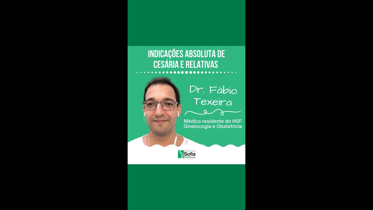 Indicações Absoluta de Cesária e Relativas