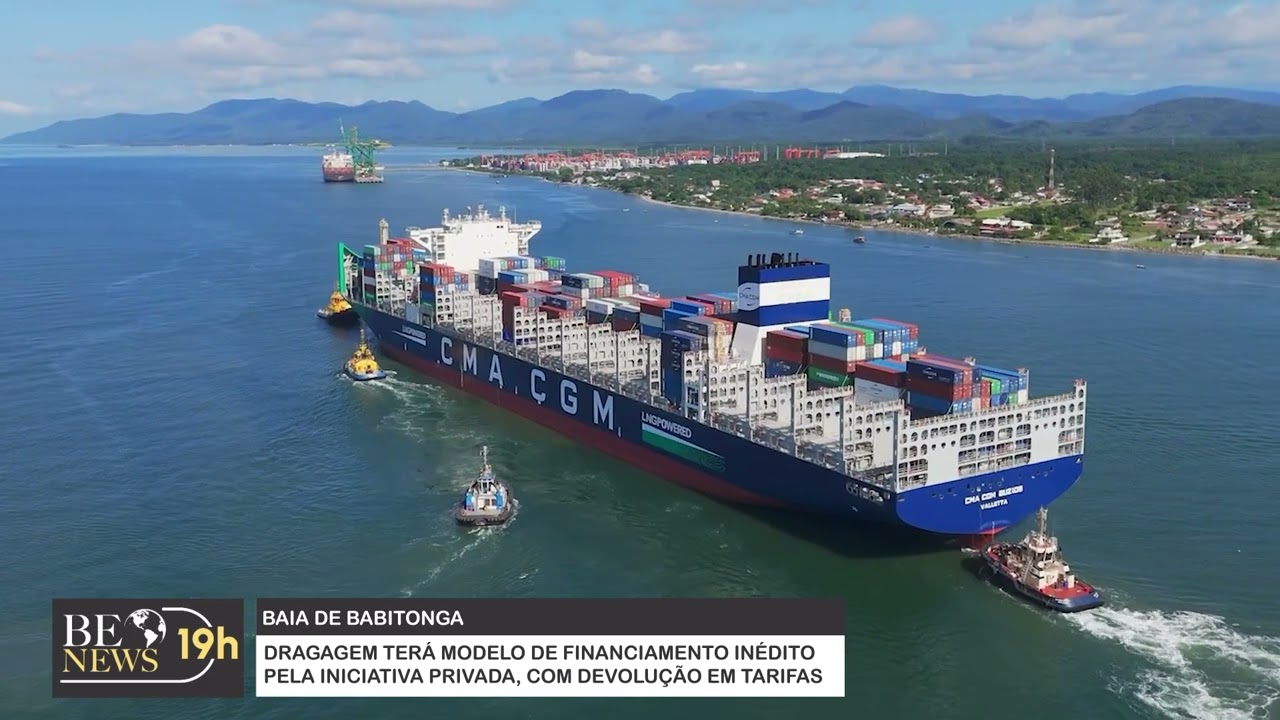 Portos da baia da Babitonga assinam contrato in&eacute;dito para dragagem | BE News 19h